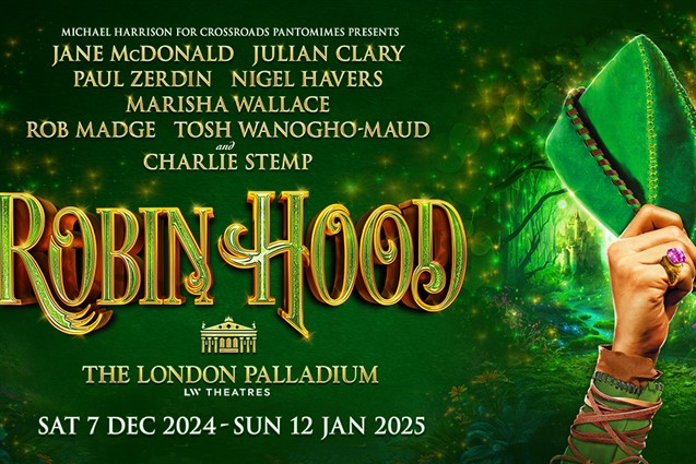Robin Hood - London Palladium
