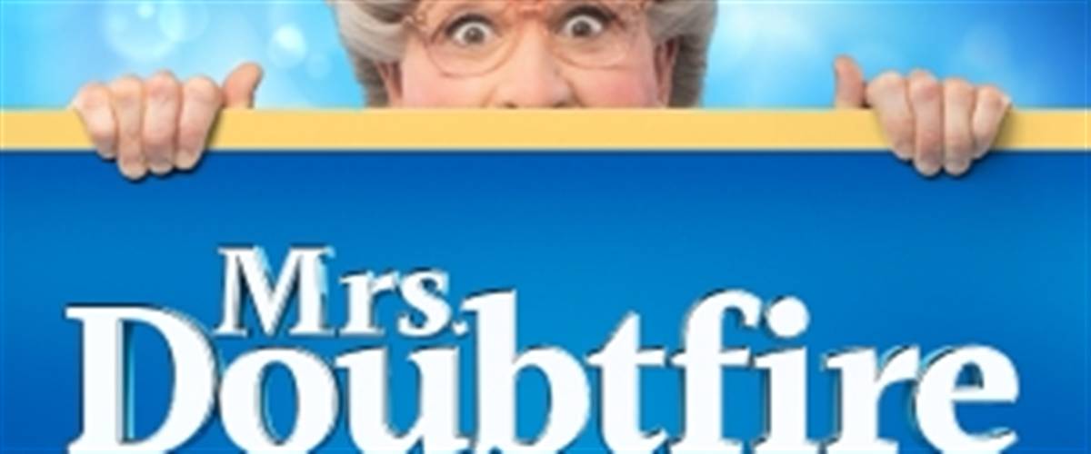Mrs Doubtfire - Milton Keynes - Matinee